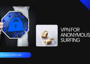 VPN for Anonymous Surfing