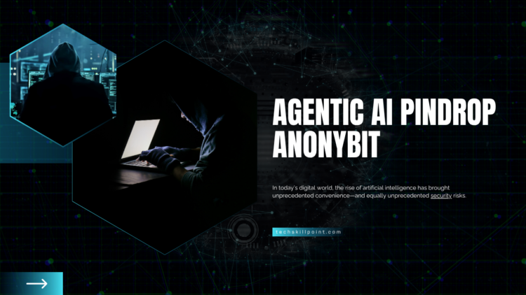 agentic ai pindrop anonybit