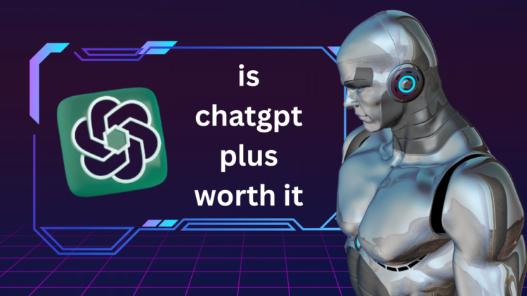 is chatgpt plus worth it​