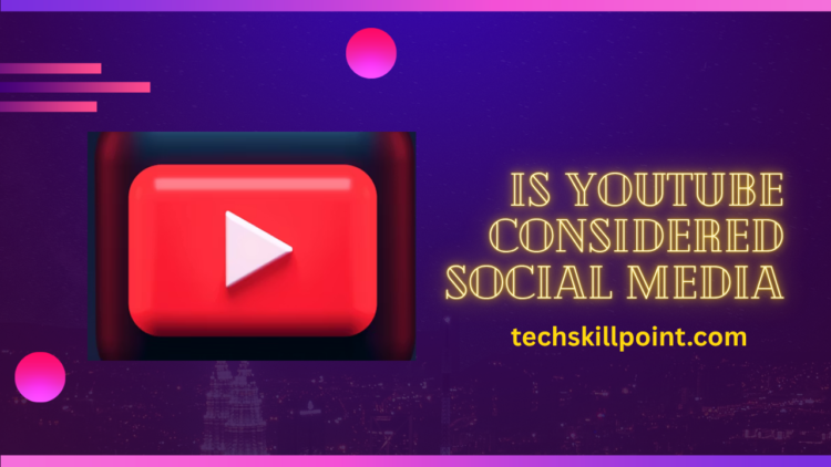 is youtube considered social media