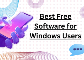 Best Free Software for Windows Users